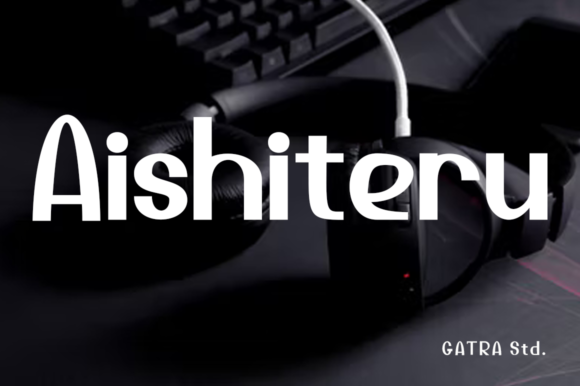 Aishiteru: A Display Font That Adds Warmth to Campaign Headlines