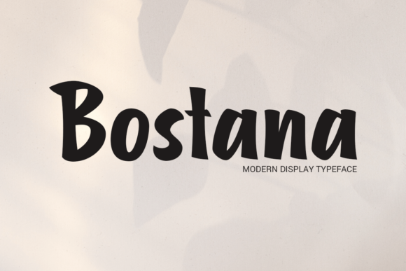 Bostana: A Fun, Energetic Display Font for Small Business Branding