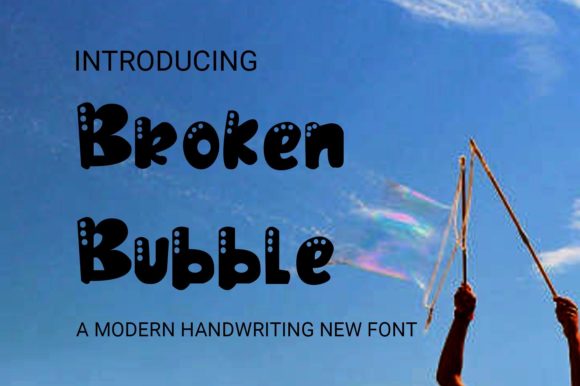 Broken Bubble: A Friendly Display Font That Elevates Small Business Branding