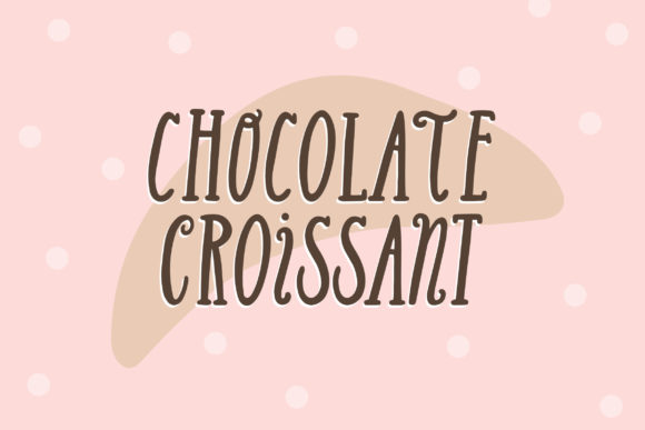 Chocolate Croissant: A Stylish Display Font for Editorial Impact