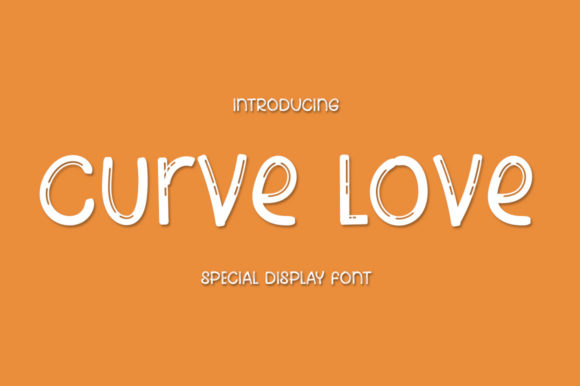Curve Love: A Display Font That Adds Warmth to Your Brand