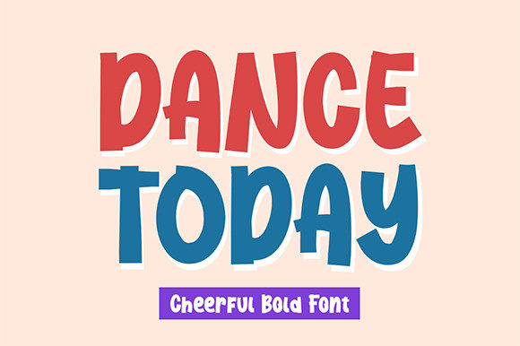 Dance Today: A Display Font That Moves Your Campaigns