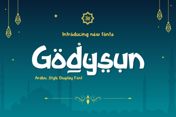 Godysun: A Premium Display Font for Arabic & Islamic Craft Projects