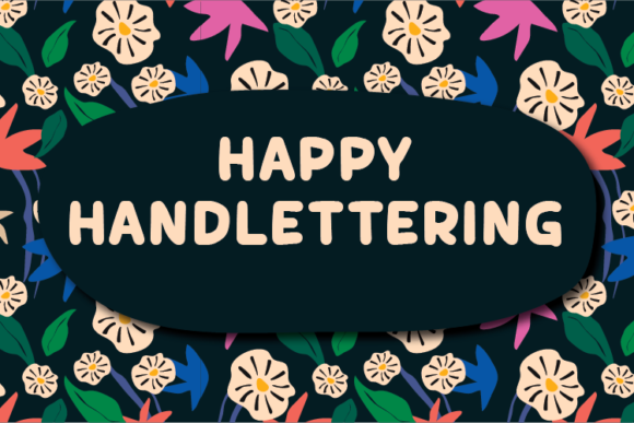 Happy Handlettering: A Chubby Display Font with Quiet Confidence