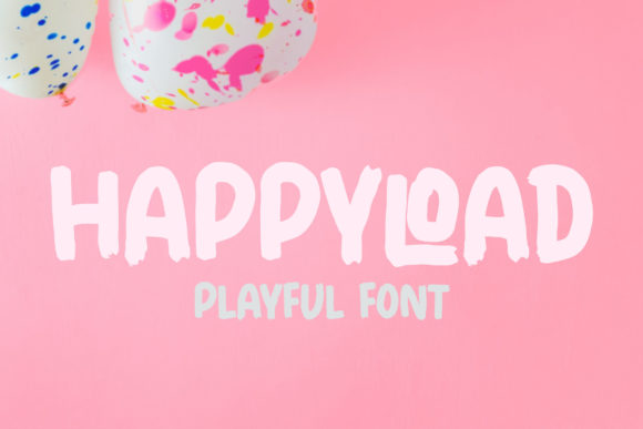 Happyload: A Display Font That Makes Your Headlines Feel Like a Smile