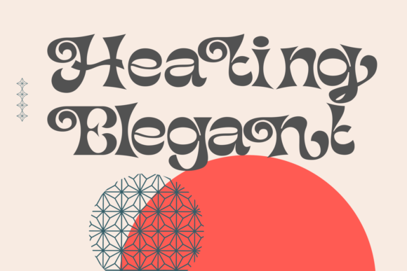 Heating Elegant: A Display Font That Adds Warmth to Your Brand