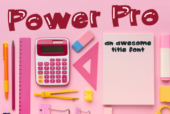 Power Pro: A Display Font That Delivers Joy at First Glance